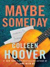 Cover image for Maybe Someday